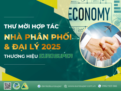 THƯ MỜI HỢP TÁC NHÀ PHÂN PHỐI - ĐẠI LÝ THƯƠNG HIỆU EUROSUPER