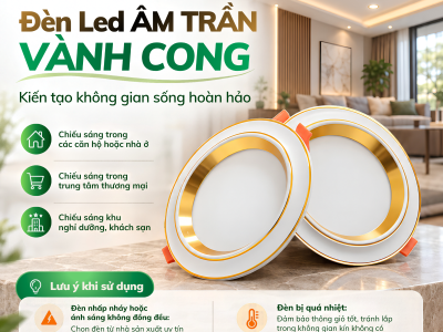 ĐÈN LED ÂM TRẦN VÀNH CONG EUROSUPER - KIẾN TẠO KHÔNG GIAN SỐNG HOÀN HẢO