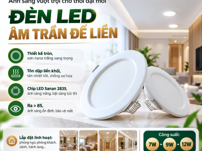 ĐÈN LED ÂM TRẦN ĐẾ LIỀN EUROSUPER - ÁNH SÁNG VƯỢT TRỘI CHO THỜI ĐẠI MỚI