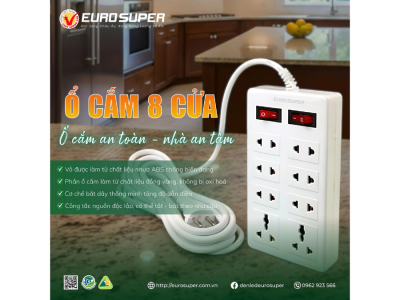 Ổ CẮM 8 CỬA EUROSUPER - Ổ CẮM AN TOÀN, NHÀ AN TÂM 
