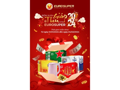 CÙNG EUROSUPER ĐÓN XUÂN GIÁP THÌN - NHẬN NGÀN ƯU ĐÃI