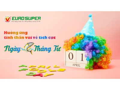 NGÀY CÁ THÁNG TƯ - HAPPY APRIL FOOL'S DAY