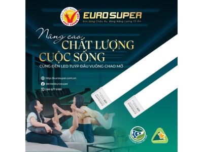 ĐÈN LED TUÝP ĐẦU VUÔNG CHAO MỜ EUROSUPER - LẮP ĐẶT DỄ DÀNG, AN TOÀN TUYỆT ĐỐI