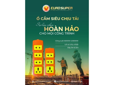 Ổ CẮM SIÊU CHỊU TẢI EUROSUPER - THỢ CÔNG TRÌNH CÀNG DÙNG CÀNG THÍCH