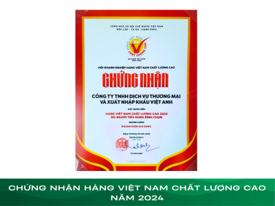 CHỨNG NHẬN HÀNG VIỆT NAM CHẤT LƯỢNG CAO NĂM 2024