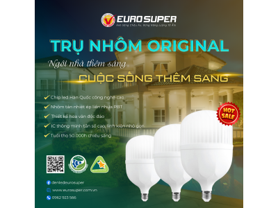 ĐÈN LED TRỤ NHÔM ORIGINAL - NGÔI NHÀ THÊM SÁNG, CUỘC SỐNG THÊM SANG