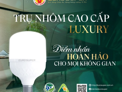 ÁNH SÁNG HIỆN ĐẠI CÙNG ĐÈN LED TRỤ NHÔM LUXURY